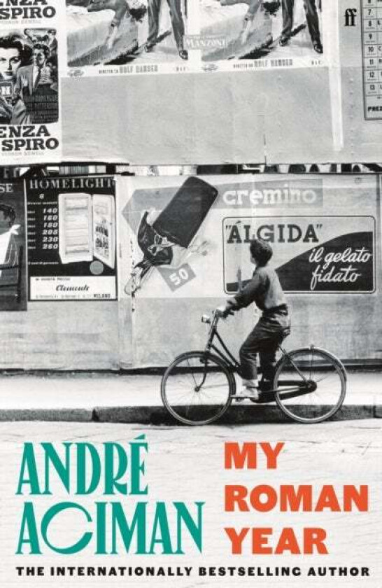 My Roman Year av Andre Aciman