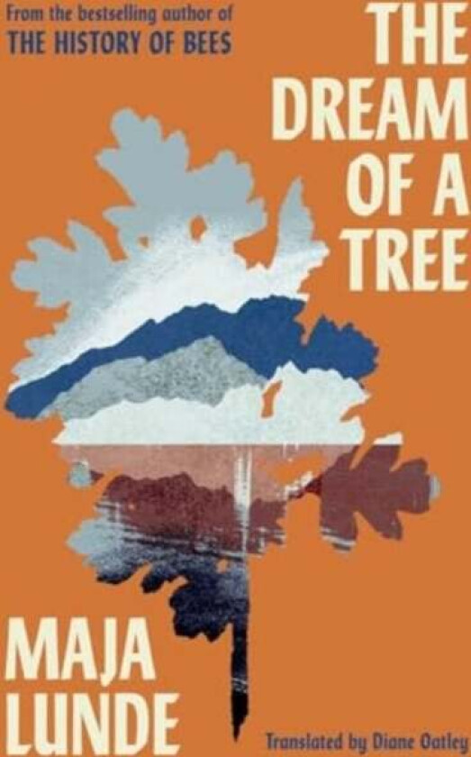 The Dream of a Tree av Maja Lunde
