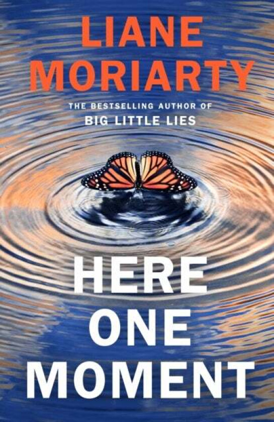 Here One Moment av Liane Moriarty