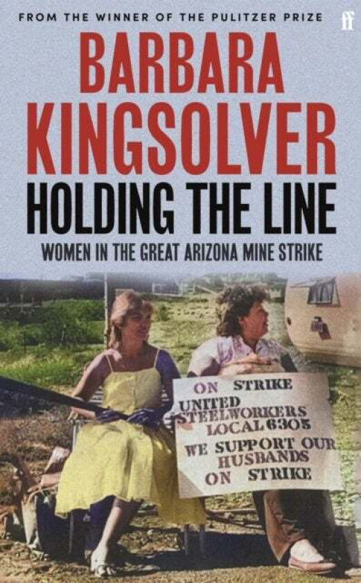 Holding the Line av Barbara Kingsolver