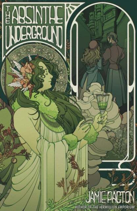 The Absinthe Underground av Jamie Pacton