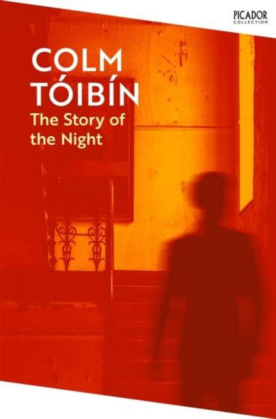 The Story of the Night av Colm Toibin