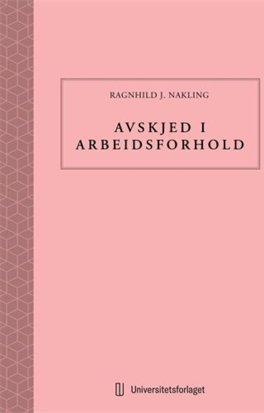 Avskjed i arbeidsforhold av Ragnhild J. Nakling