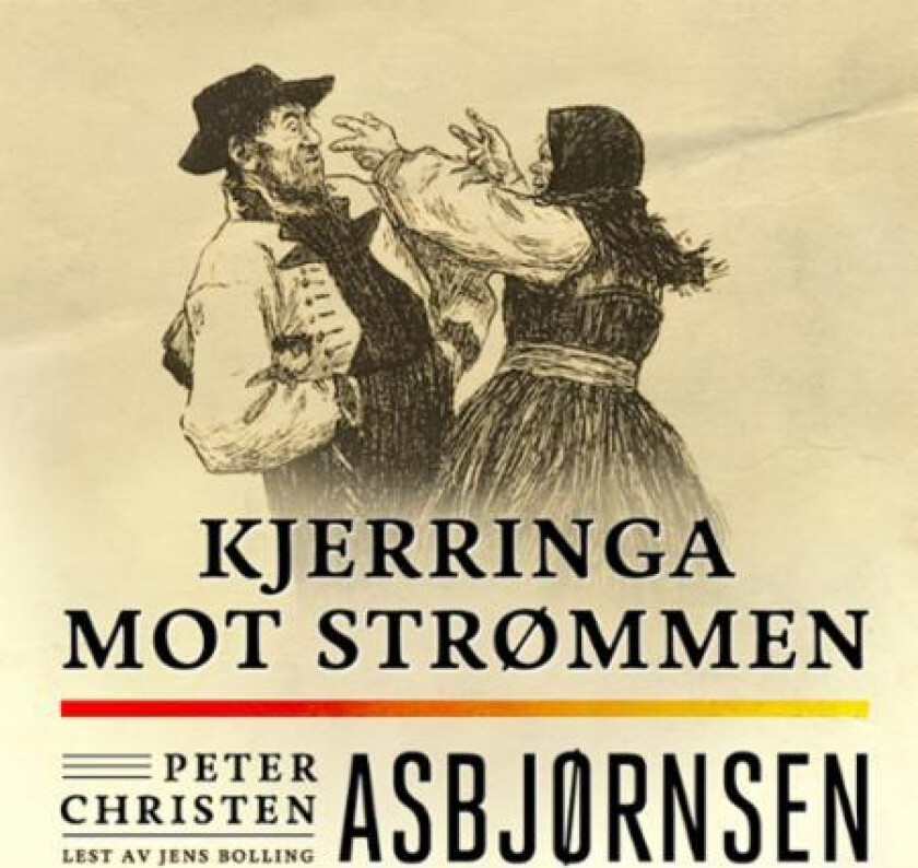 Kjerringa mot strømmen av Peter Christen Asbjørnsen