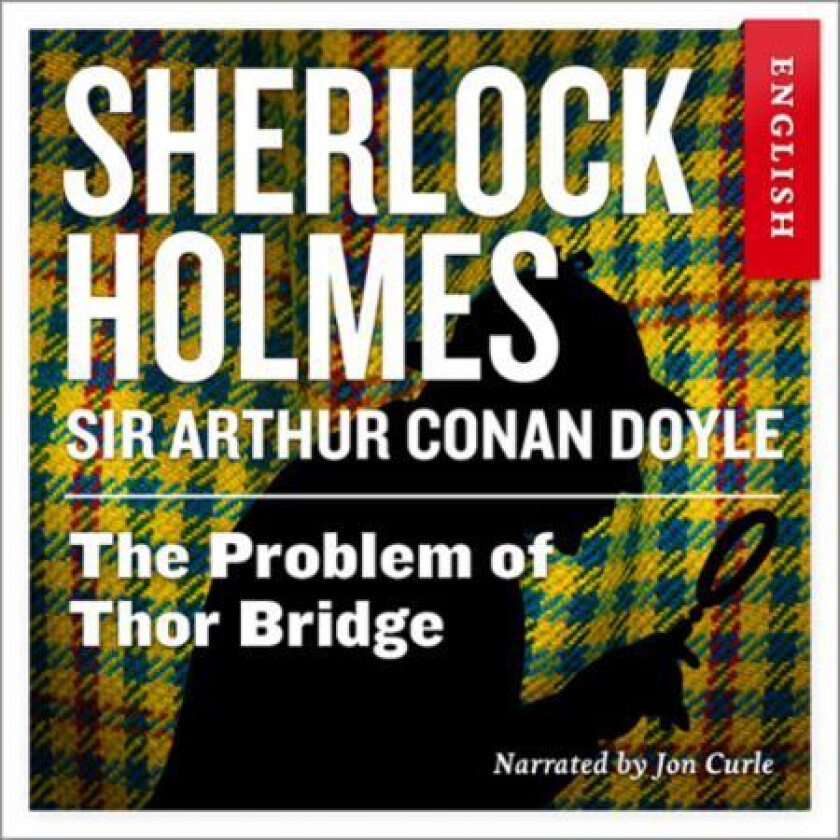 The problem of Thor bridge av Arthur Conan Doyle