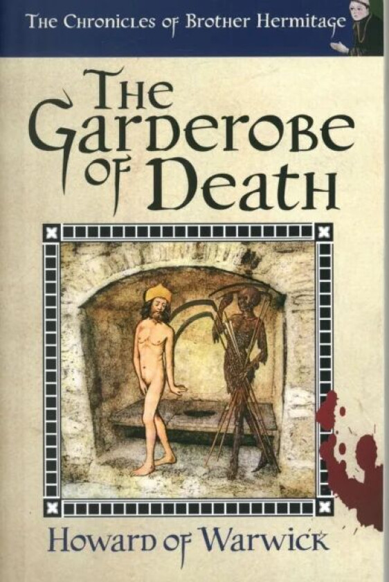 The Garderobe of Death av Howard of Warwick