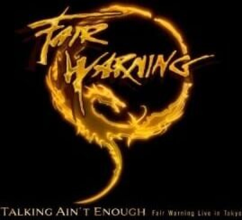 Fair Warning - Talking Ain't Enough/Fair Warning (