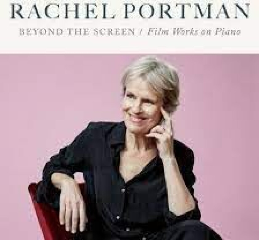Portman Rachel - Beyond the Screen - Film Works on Piano