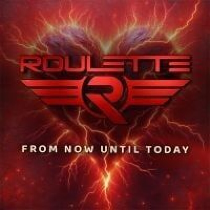Roulette - From Now Until Today