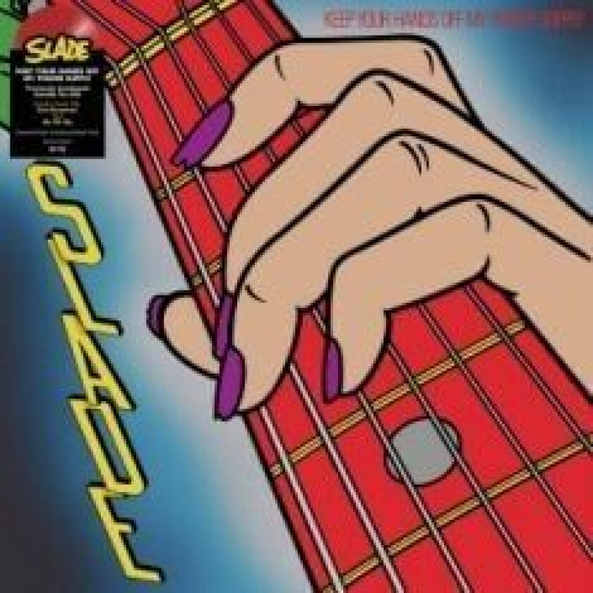Slade - Keep Your Hands Off My Power S