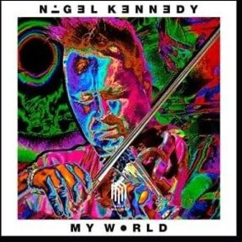 Nigel Kennedy Oxford Philharmonic - My World