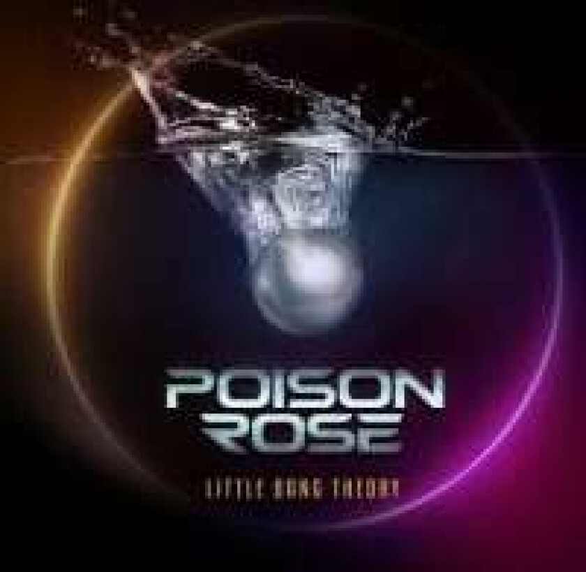 Poison Rose - Little Bang Theory
