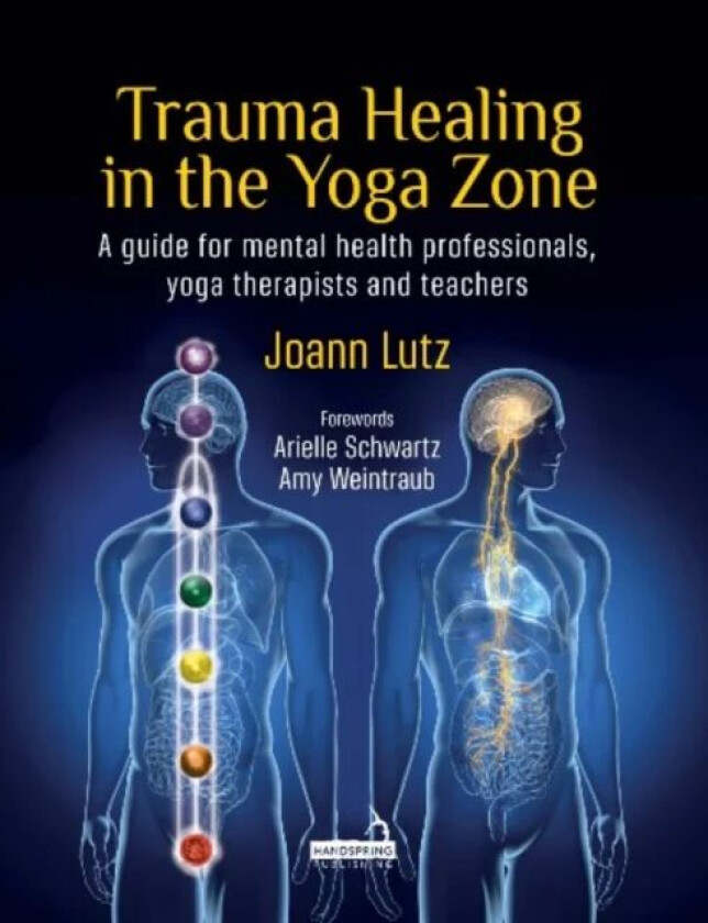 Trauma Healing in the Yoga Zone av Joann Lutz