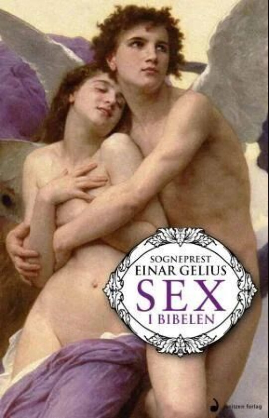 Sex i Bibelen av Einar Gelius
