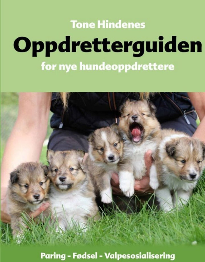 Oppdretterguiden av Tone Hindenes - Personlig Signert