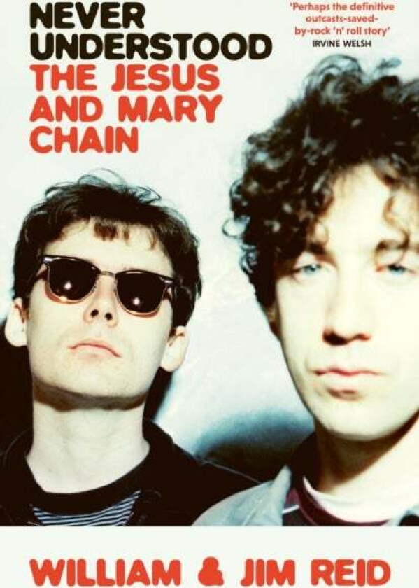 Never Understood av William Reid, Jim Reid