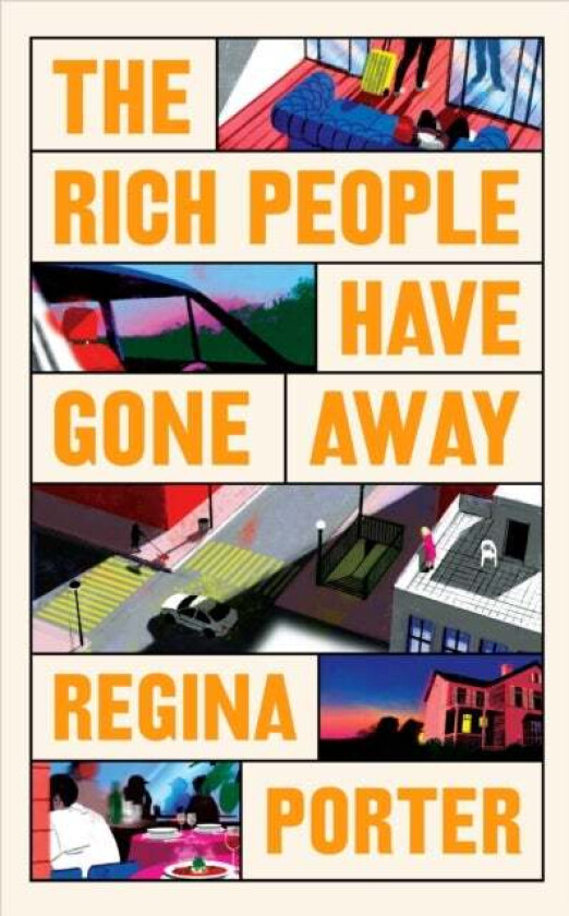 The Rich People Have Gone Away av Regina Porter