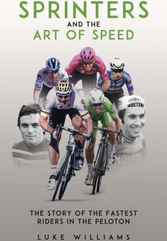 Sprinters and the Art of Speed av Luke Williams