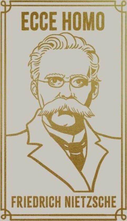 Ecce Homo av Frederich Nietzsche