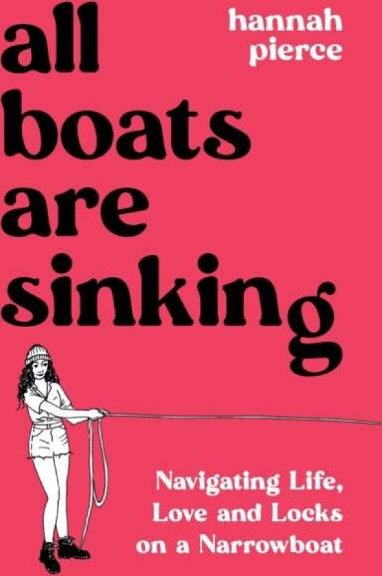 All Boats Are Sinking av Hannah Pierce