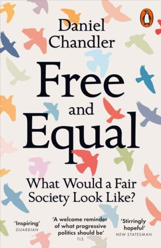 Free and Equal av Daniel Chandler