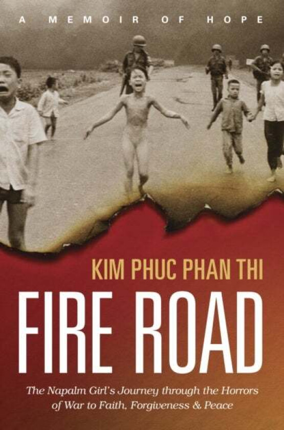 Fire Road av Kim Phuc Phan Thi