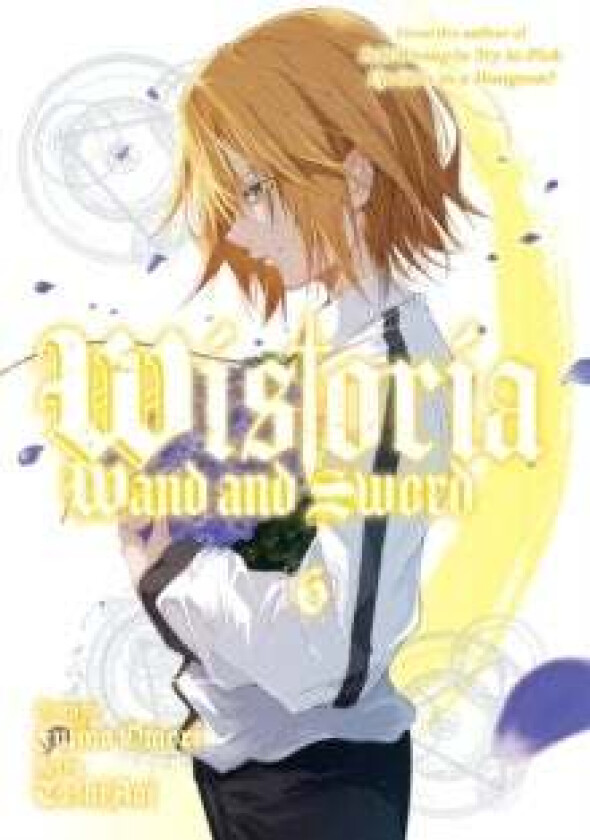 Wistoria: Wand and Sword 6 av Toshi Aoi