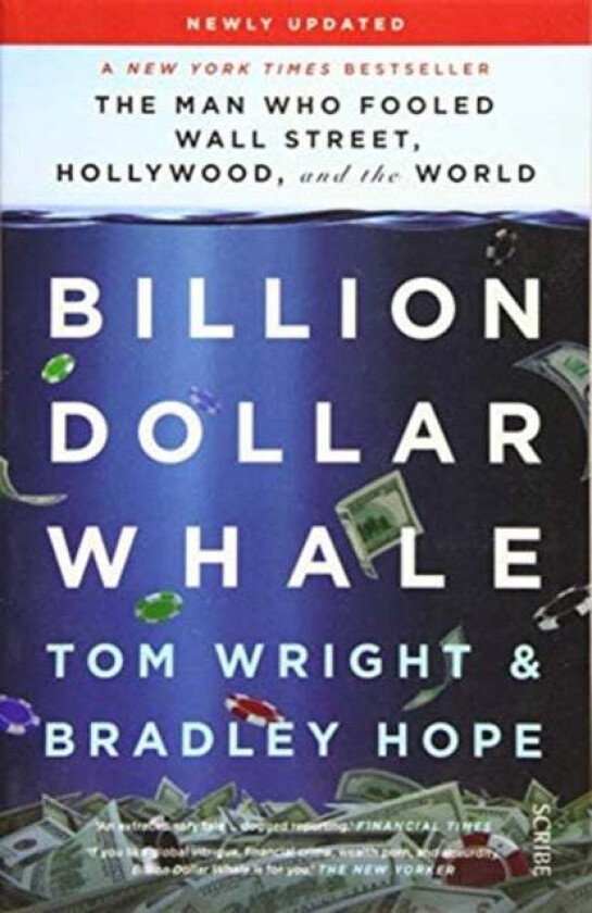 Billion Dollar Whale av Tom Wright, Bradley Hope