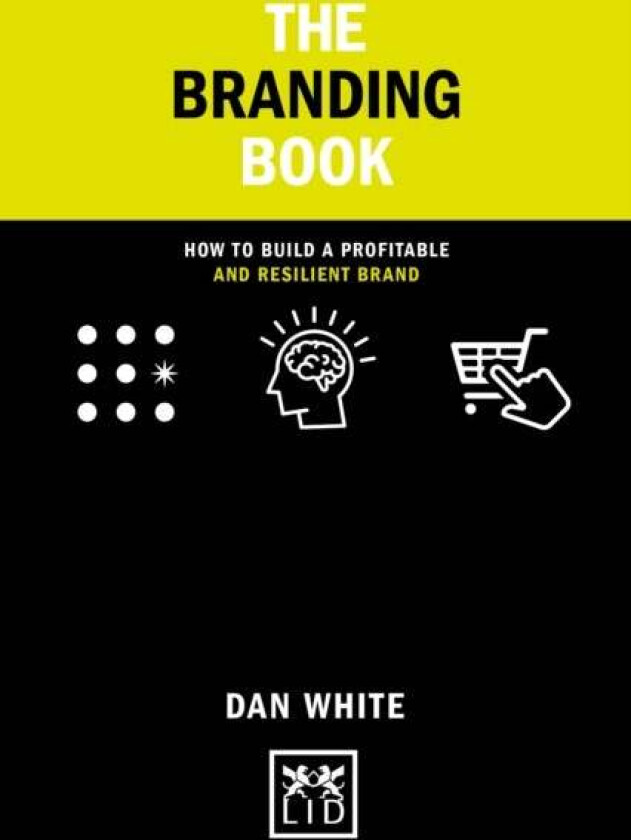 The Smart Branding Book av Dan White