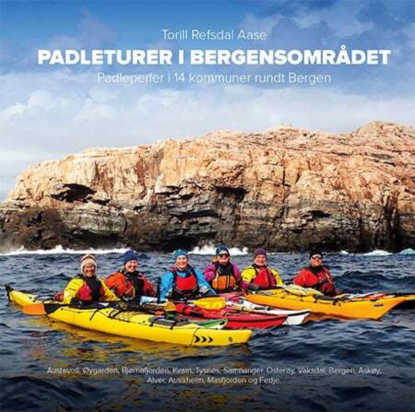 Padleturer i Bergensområdet av Torill Refsdal Aase