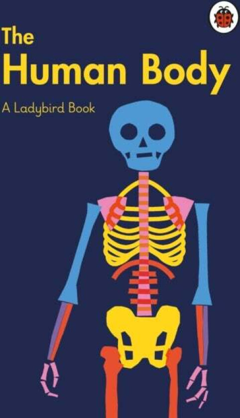 A Ladybird Book: The Human Body av Elizabeth Jenner