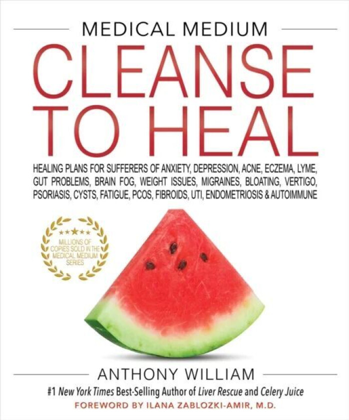 Medical Medium Cleanse to Heal av Anthony William