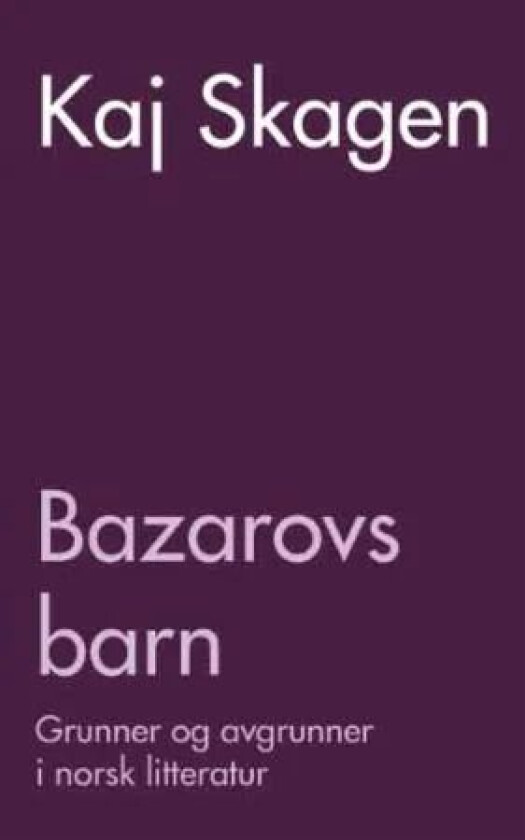 Bazarovs barn av Kaj Skagen