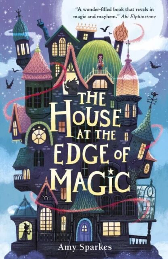 The House at the Edge of Magic av Amy Sparkes