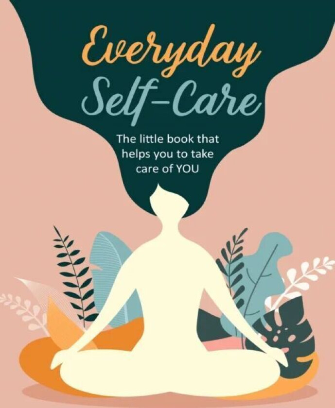 Everyday Self-Care av CICO Books