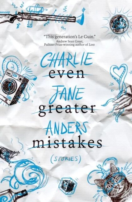 Even Greater Mistakes av Charlie Jane Anders