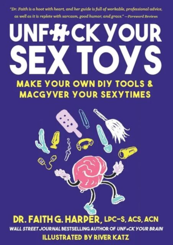 Unfuck Your Sex Toys av Faith G. Harper