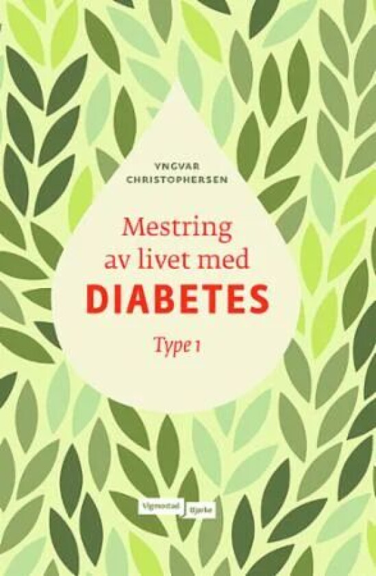 Mestring av livet med diabetes av Yngvar Christophersen