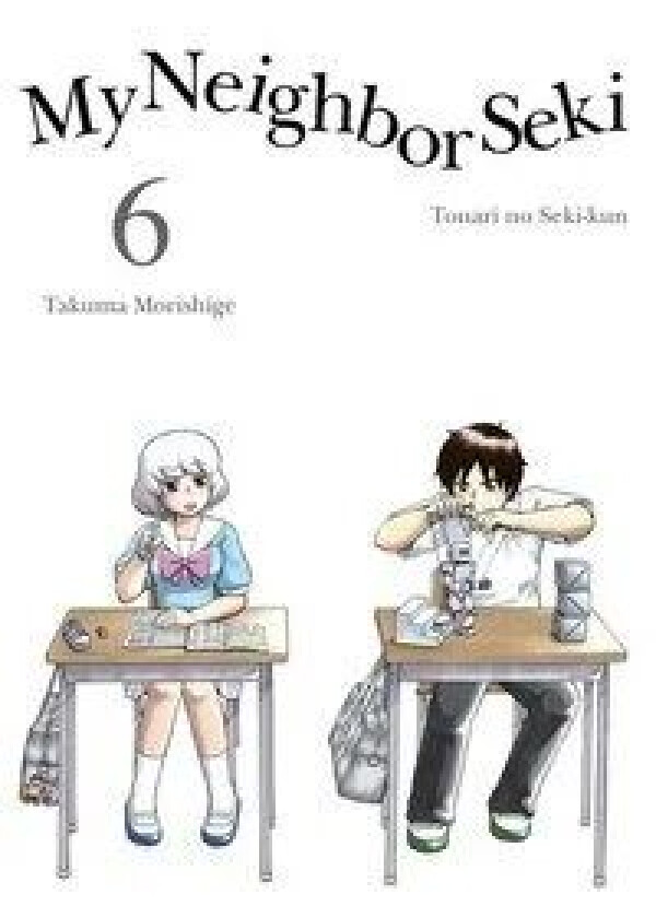 My Neighbor Seki Volume 6 av Takuma Morishige