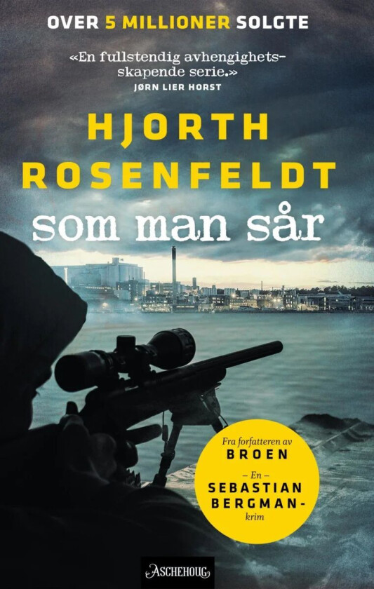 Som man sår av Michael Hjorth, Hans Rosenfeldt