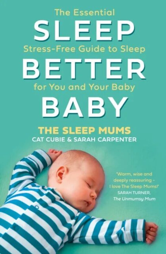 Sleep Better, Baby av Cat Cubie, Sarah Carpenter