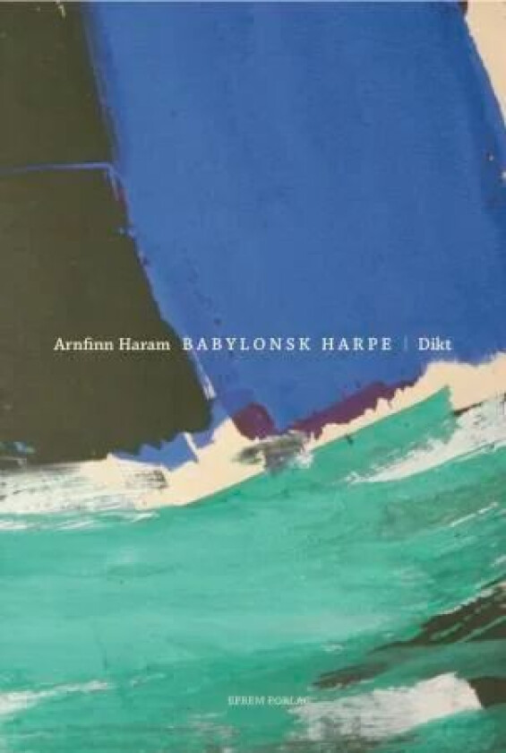 Babylonsk harpe av Arnfinn Haram