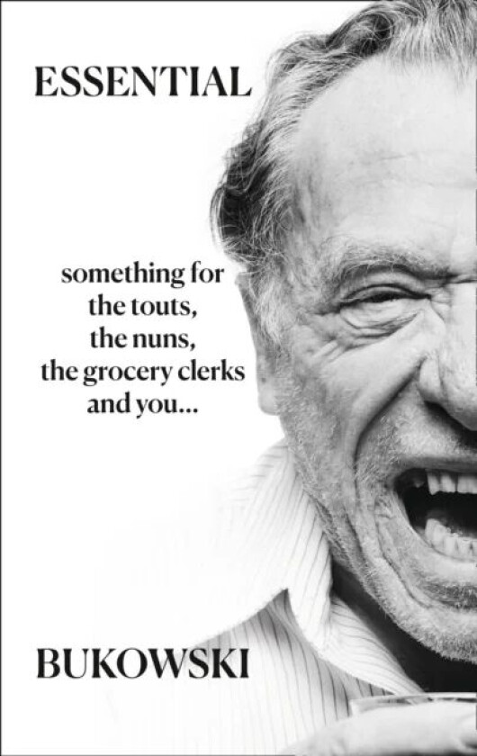 Essential Bukowski: Poetry av Charles Bukowski
