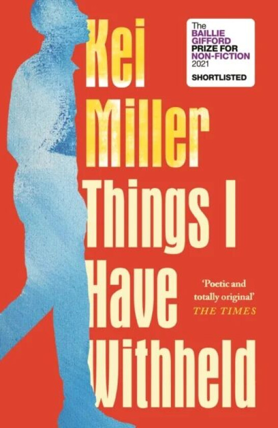 Things I Have Withheld av Kei Miller