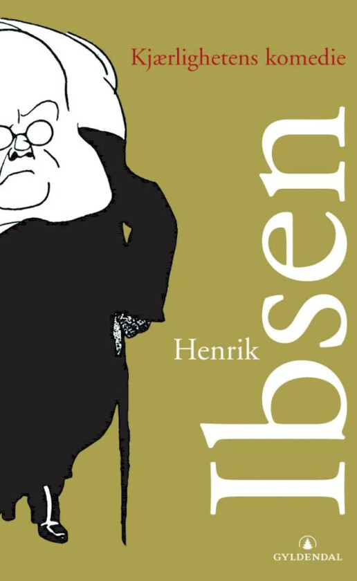 Kjærlighetens komedie av Henrik Ibsen