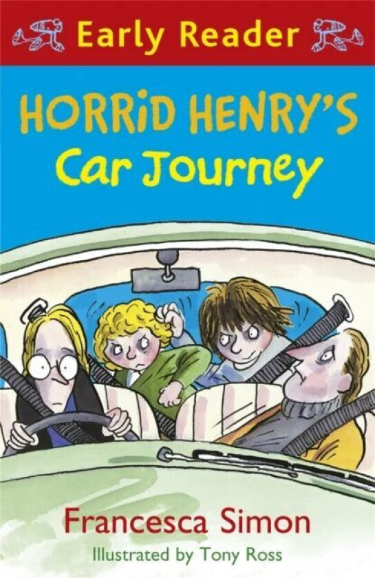 Horrid Henry Early Reader: Horrid Henry's Car Journey av Francesca Simon