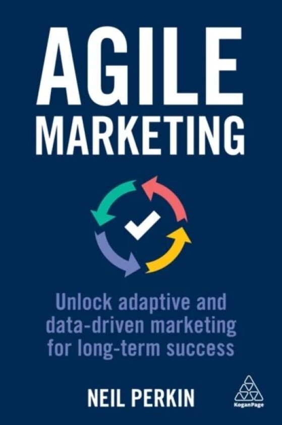 Agile Marketing av Neil Perkin