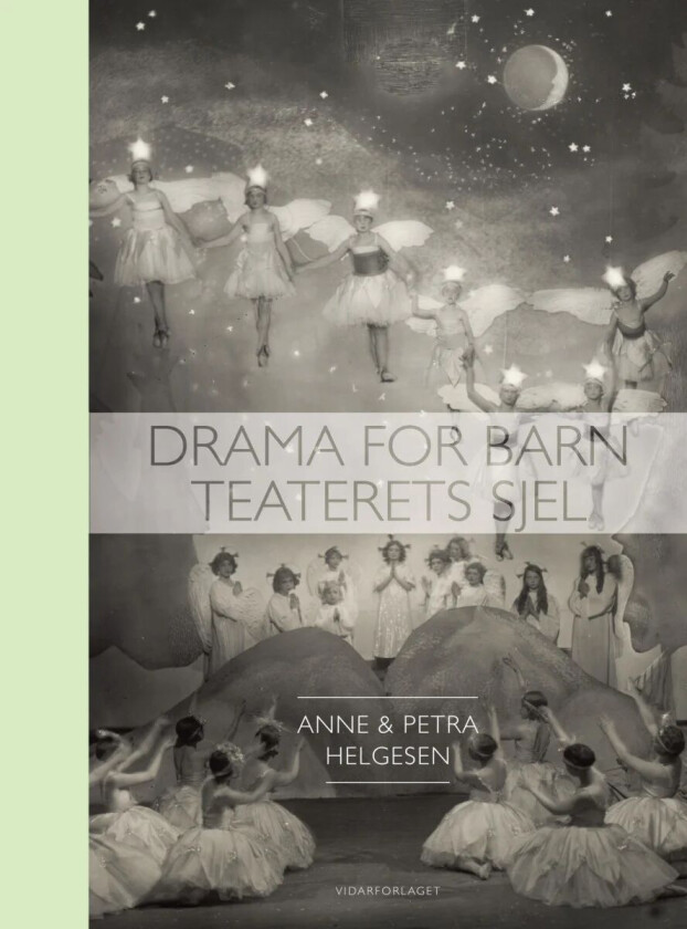 Drama for barn av Anne Helgesen, Petra Helgesen