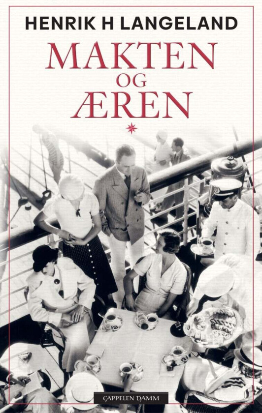Makten Og Æren Av Henrik H. Langeland