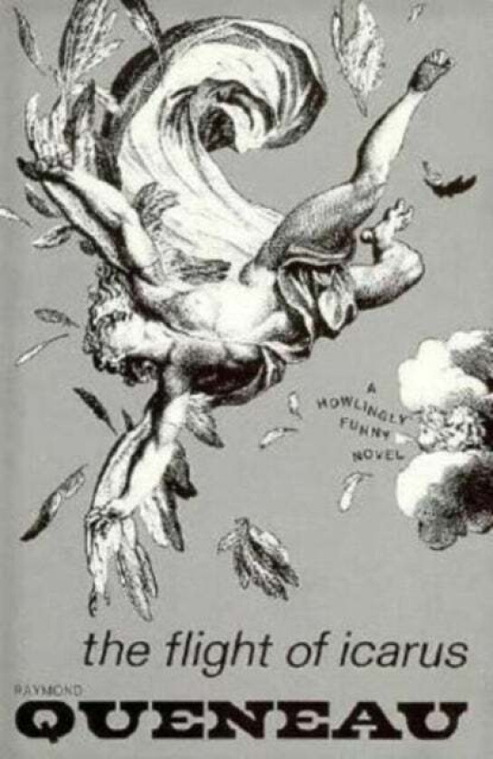 The Flight Of Icarus Av Raymond Queneau